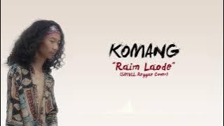 Raim Laode - Komang (SMVLL Reggae Cover) Lirik