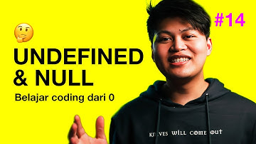 Undefined & null | Belajar coding dari 0