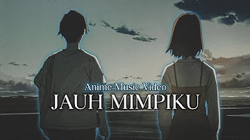 [AMV Indo] Peterpan - Jauh Mimpiku