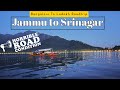 Jammu to srinagar road trip  bangalore to leh road trip  offbeat travel