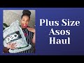 Plus Size Asos Haul