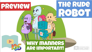 Why Manners are Important - The Rude Robot - Lesson Preview