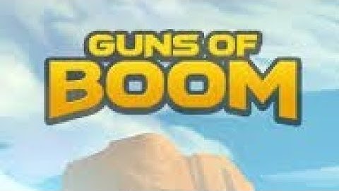 Sorry for not up loading guns of boom w/UniqueTricker