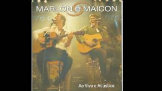 Marlon & Maicon - Eu Sempre Vou Voltar - Ao Vivo