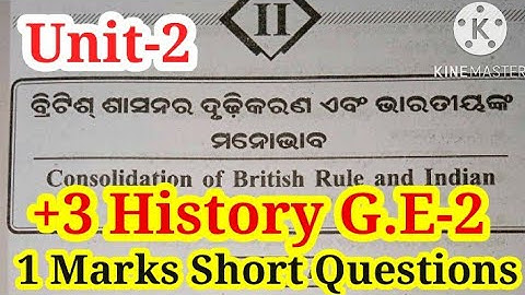 +3 History G.E-2 | 3rd Semester |Unit-2 | 1 Marks Short Questions with Answers |