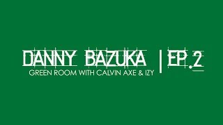 GREEN ROOM Presents Danny Bazuka: A Convo about the Vaal Hip Hop Scene and Music
