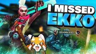 I missed Ekko!