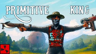 The Primitive King of Solo Rust...