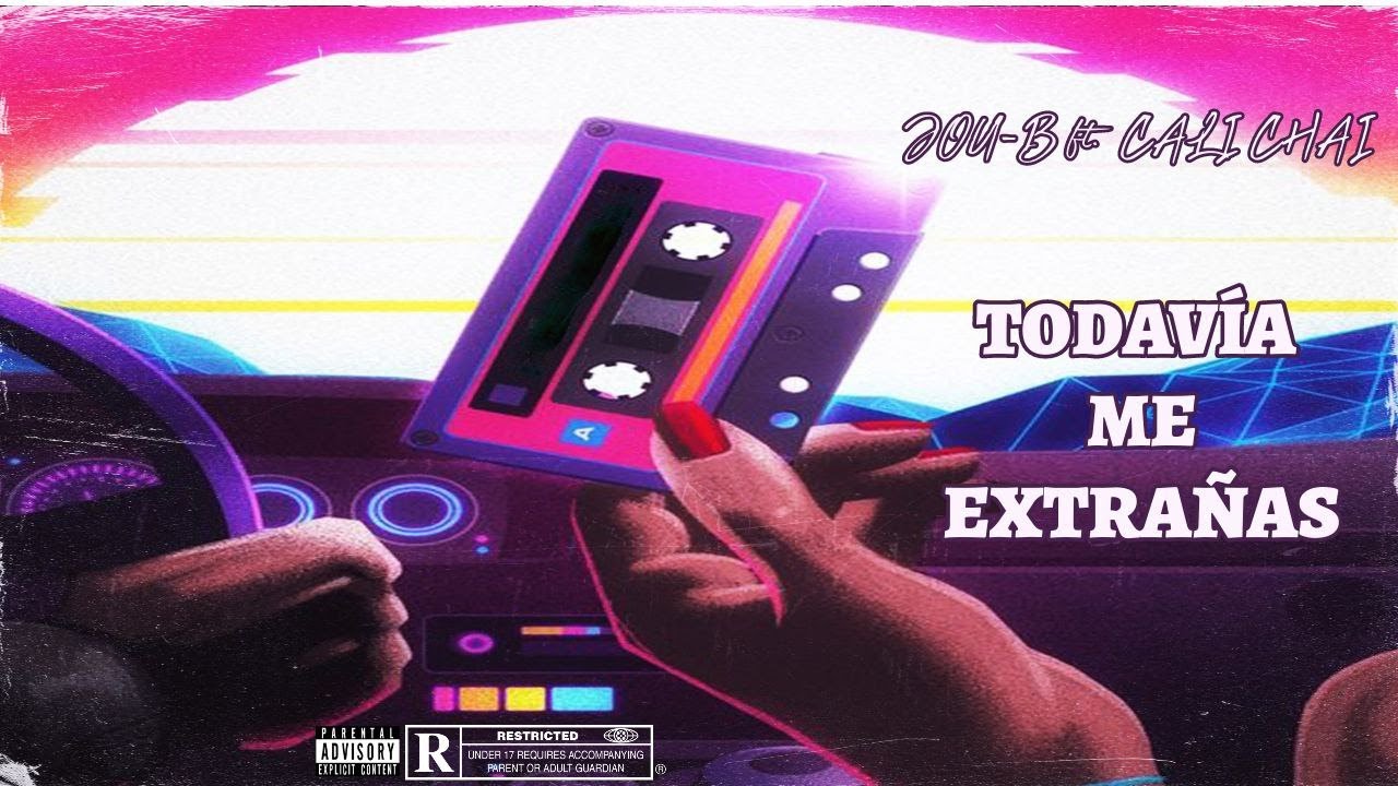 Todavia me extrañas - Jou-B ft Cali Chain - YouTube