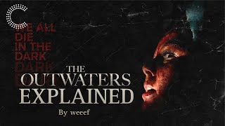 The Outwaters - What Happened
