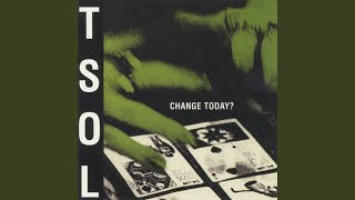 Video thumbnail of "T.S.O.L. - Just Like Me"