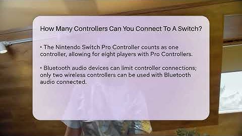 How Many Controllers Can You Connect To A Switch? - Video Gamers Vault