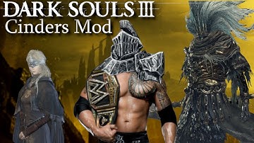 Dark Souls 3 Cinders Mod Boss Highlights Part 1