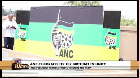ANC CELEBRATES ITS 107 BIRTHDAY IN UNITY