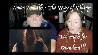 Amon Amarth - The Way of Vikings WILD! Grandparents from Tennessee (USA) react -first time reaction