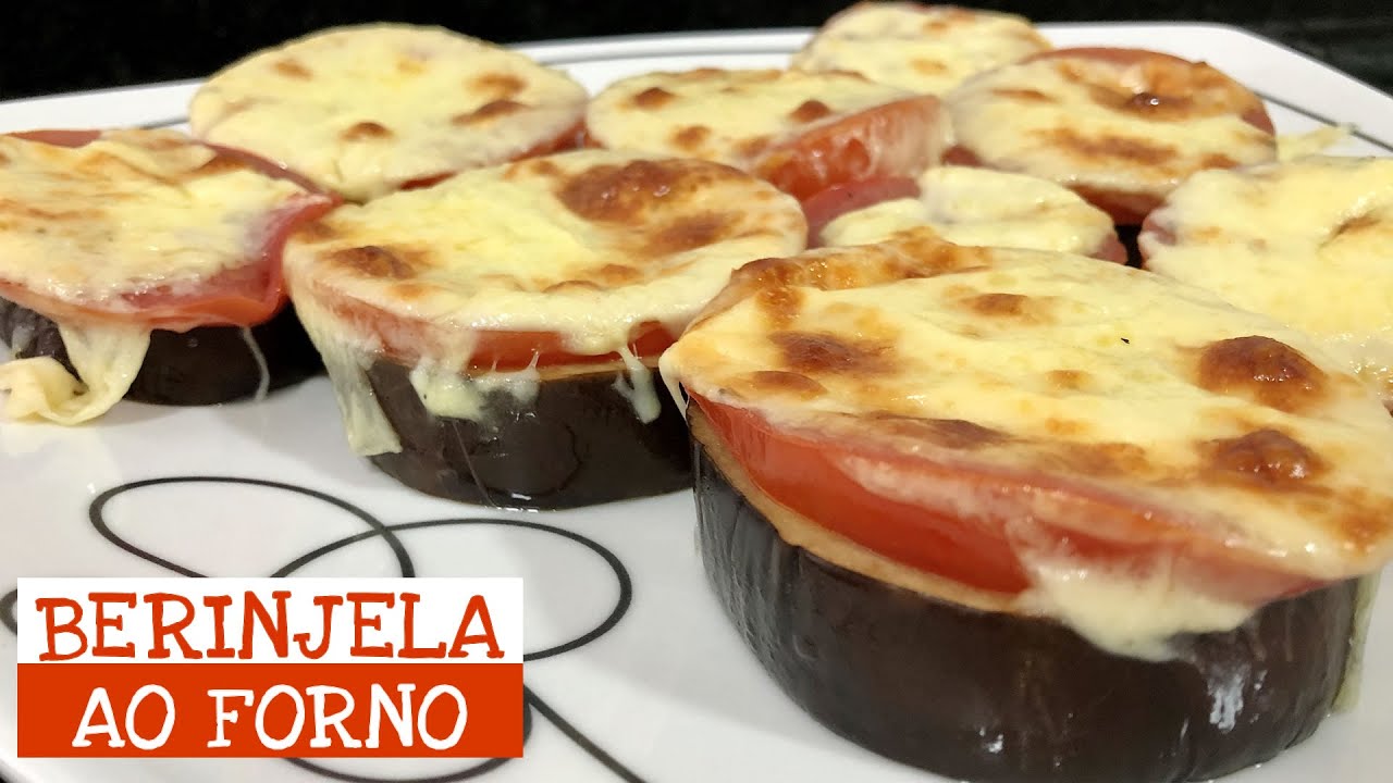 Berinjela ao forno Gratinada com Tomate e Queijo - YouTube
