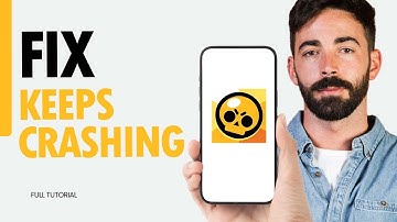 How To Fix Keeps Crashing On Brawl Stars App 2024