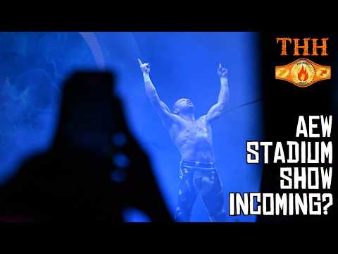 AEW Should Run A Stadium Show During WWE WrestleMania 43 Weekend? | THH Hot Takes