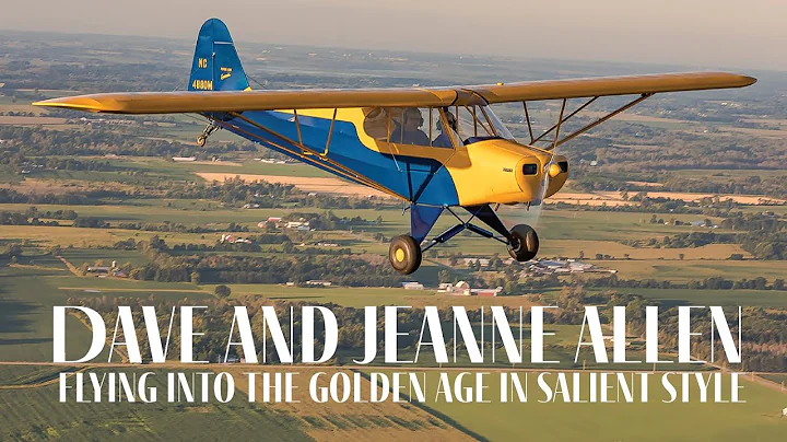 Dave and Jeanne Allen  Flying Into the Golden Age ...