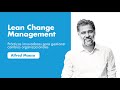 Lean Change Management - Prácticas innovadoras para gestionar cambios organizacionales.