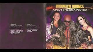 Brooklyn Bounce - X-Pect The Un-X-Pected (2004)