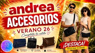 😱 NUEVO CATÁLOGO ANDREA ACCESORIOS VERANO 2026 | Bolsas, Mochilas y Lentes HERMOSOS 👜✨