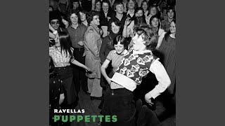 Video thumbnail of "Ravellas - Puppettes"