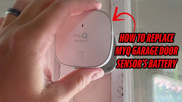 How to Replace MyQ Battery - MyQ Garage Door Sensor Battery Replacement