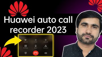 Huawei auto call recorder 📱 | huawei call recorder 2023 | How to record Auto call on Huawei