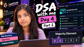 Day 4/150 (Part 2): Majority Element | LeetCode 169 | Top Interview 150