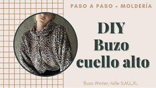 TUTORIAL BUZO CUELLO ALTO + MOLDERÍA EN PDF GRATIS