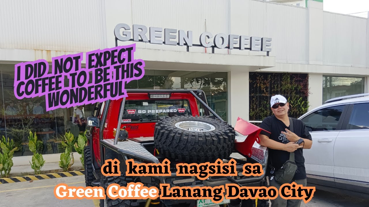 OUR FIRST TIME IN GREEN COFFEE LANANG DAVAO CITY. SUPER AMAZED. VERY