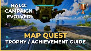 Map Quest - Trophy / Achievement Guide - Halo: Campaign Evolved