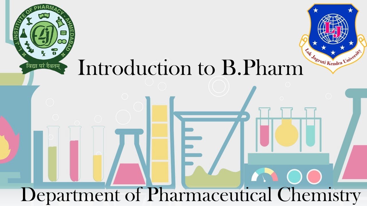 Introduction to B.Pharm. _ Pharmaceutical Chemistry