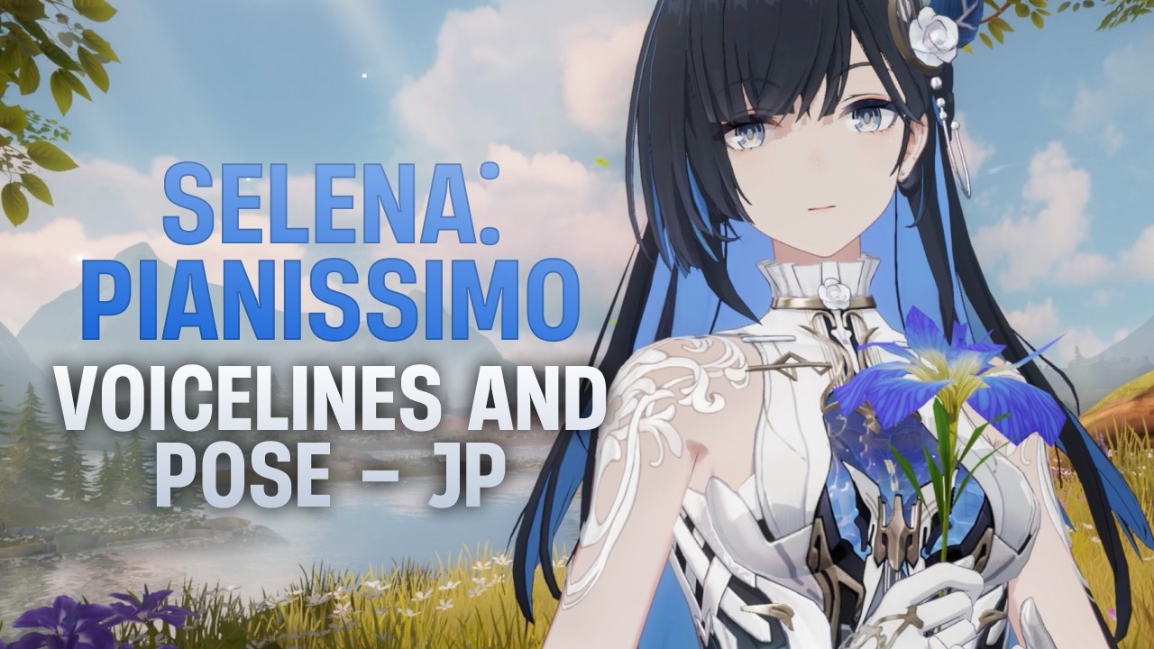 Selena: Pianissimo Voicelines and Pose: JP【PGR】