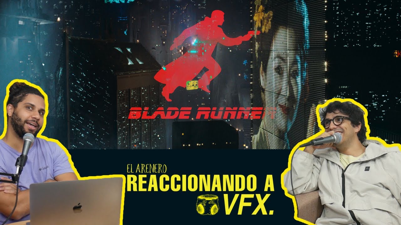 Reaccionando a VFX: BladeRunnerOG