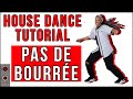 House Dance For Beginners- Pas De Bourree