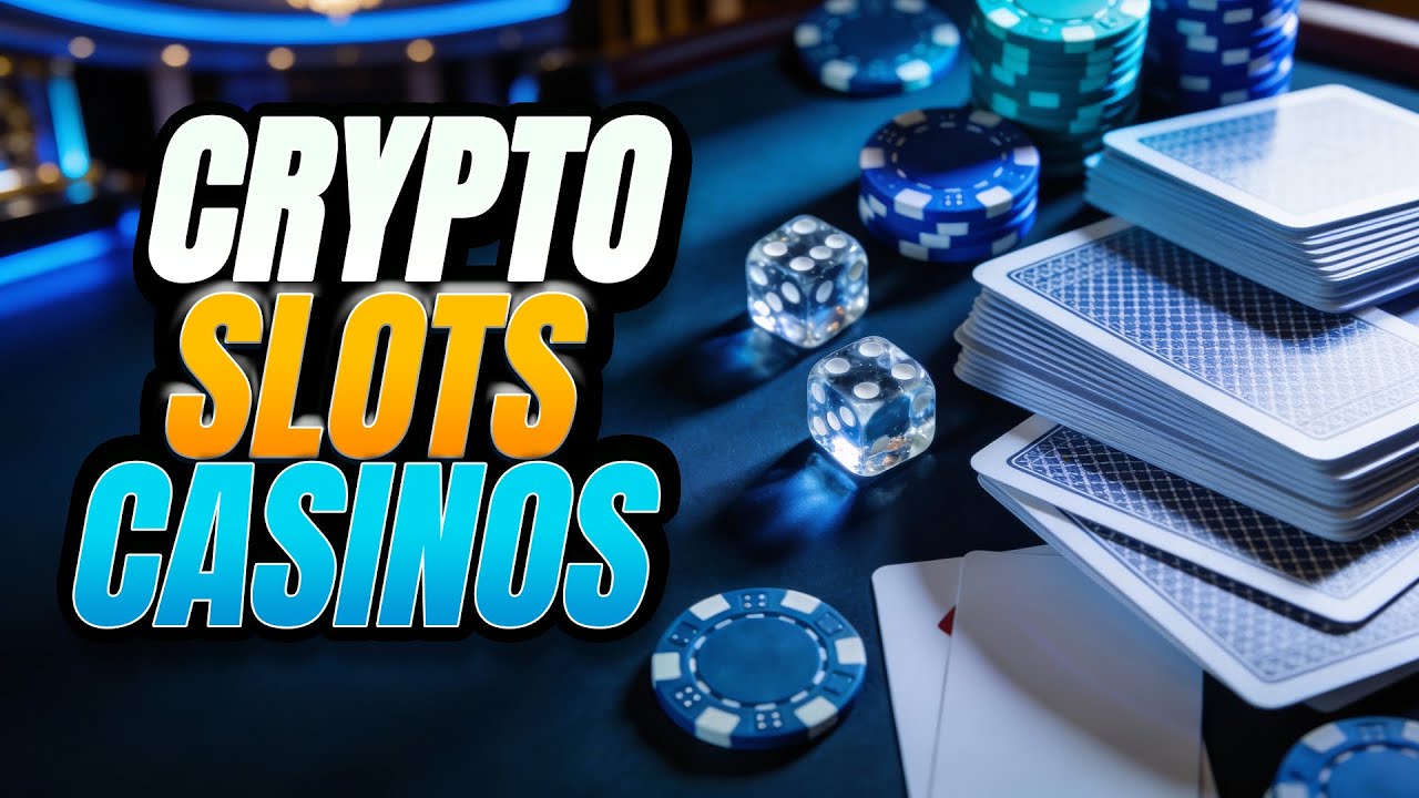 Crypto Slots Casino: Faster, Smarter, Better Slots