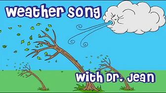 Weather Song with Dr. Jean - More words at end - Check description for links Weather Song with Dr. Jean - More words at end - Check description for links