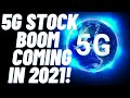 Top Five 5g Stocks to Watch That Could Make YOU Money!