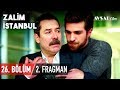 Zalim İstanbul 26. Bölüm 2. Fragmanı (HD)