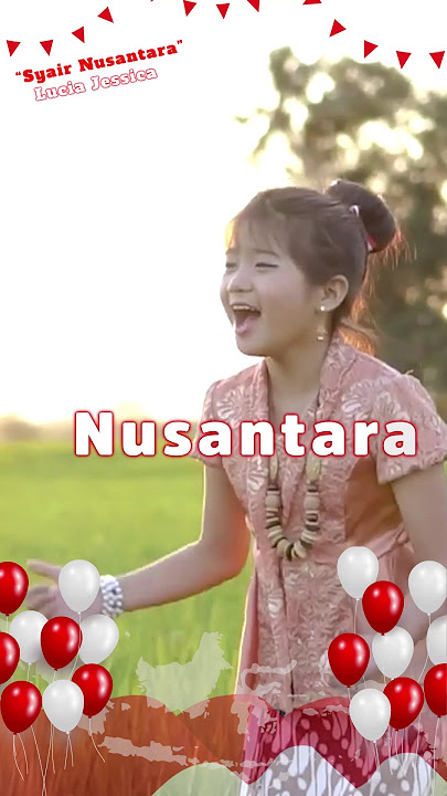Ragam Budaya Indonesia  #gnpmusic #syairnusantara #luciajessica #laguanak2024 #kemerdekaan
