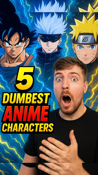 Top 5 Dumbest Anime Characters of All Time 😵⚡ | Goku, Gojo, Naruto?!
