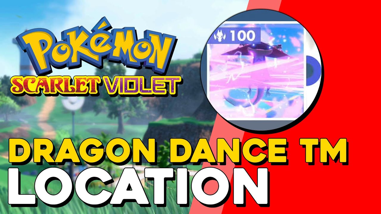 Pokemon Scarlet & Violet Dragon Dance TM Location YouTube