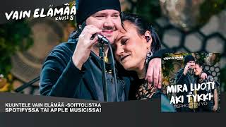 Video thumbnail of "Mira Luoti ja Aki Tykki - Perhosten yö (Vain elämää 2018)"