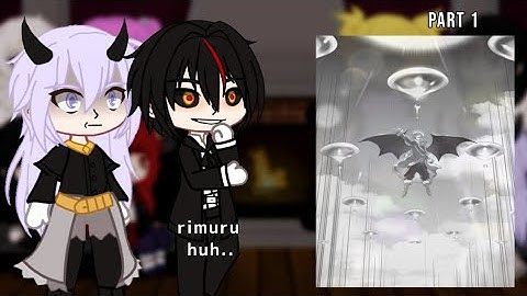 Primordial Demon And Angel Reacts To Rimuru Tempest | part 1 | gacha reaction |
