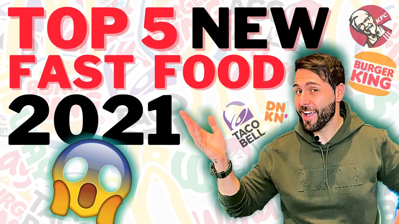 Top 5 NEW Fast Food Items Coming In 2021! YouTube