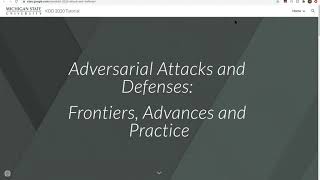 KDD 2020: Lecture Style Tutorials: Adversarial Attacks and Defenses Frontiers, Advances and Practice