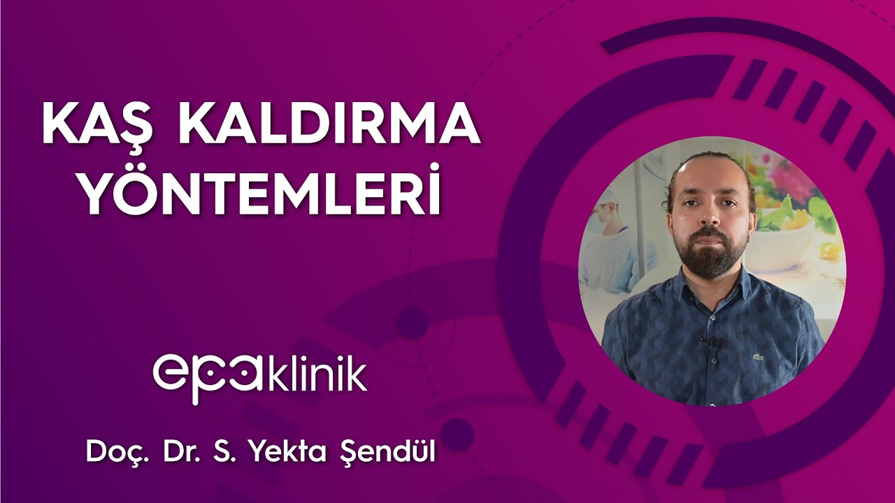 Kaş Kaldırma Yöntemleri