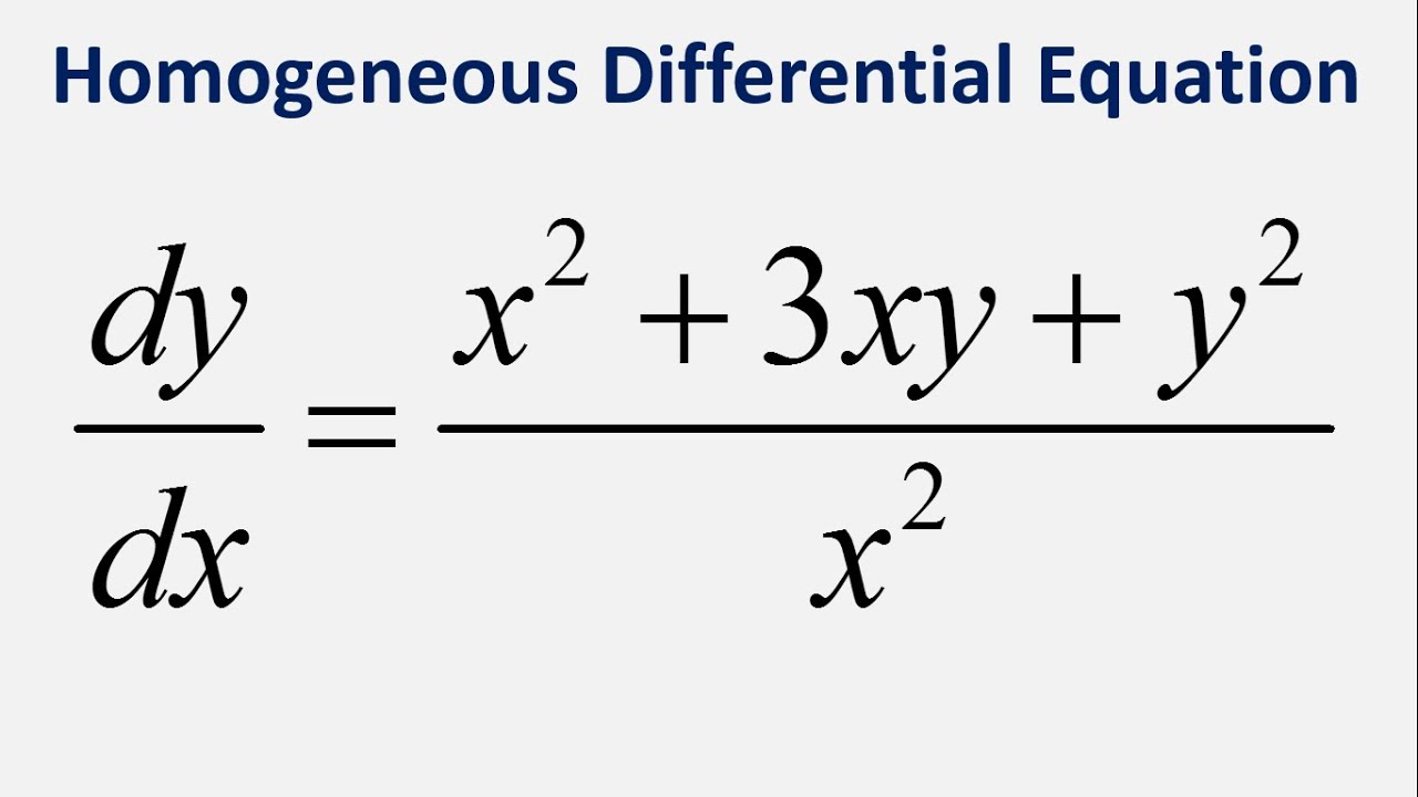 Homogeneous Differential Equation dy/dx = (x^2 + 3xy +y^2)/x^2 YouTube